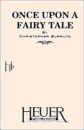 ONCE UPON A FAIRY TALE - ONE ACT