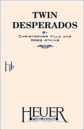 TWIN DESPERADOS